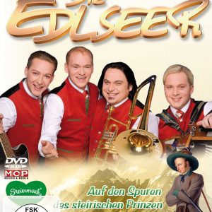 Die Edlseer - Auf den Spuren des steirischen Prinzen DVD