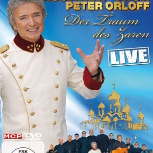Peter Orloff & der berühmte Schwarzmeer Kosaken-Chor - Der Traum des Zaren - Live DVD