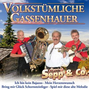 Alpenland Sepp & Co. - Volkstümliche Gassenhauer CD