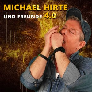 Michael Hirte und Freunde 4.0 2CD