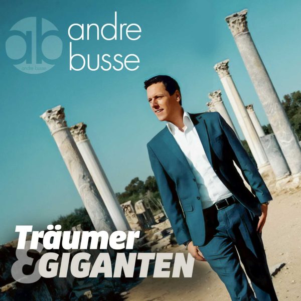 Andre Busse - Träumer und Giganten CD