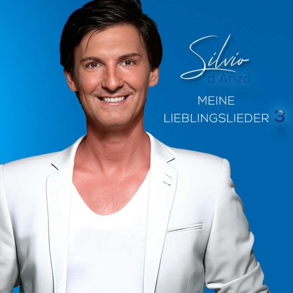 Silvio d'Anza - Meine Lieblingslieder - Folge 3 - CD