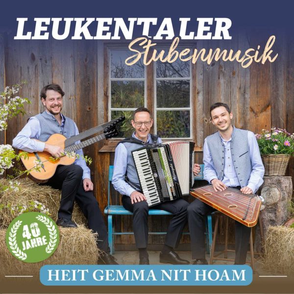 Leukentaler Stubenmusik - Heit gemma nit hoam CD
