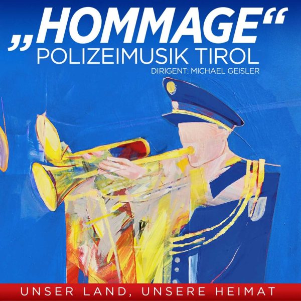 Polizeimusik Tirol - Hommage - Folge 2 CD