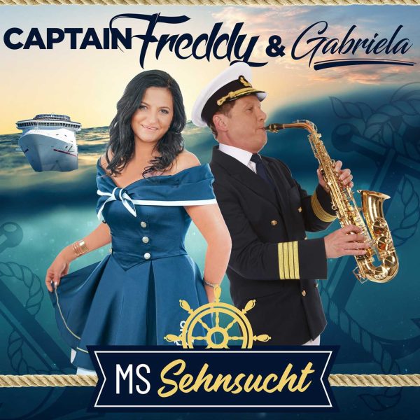 Captain Freddy & Gabriela - MS Sehnsucht CD